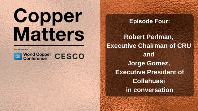 Robert Perlman of CRU and Jorge Gomez of Collahuasi in conversation Image