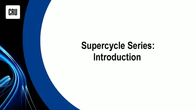 CRU Supercycle Series Introduction Image